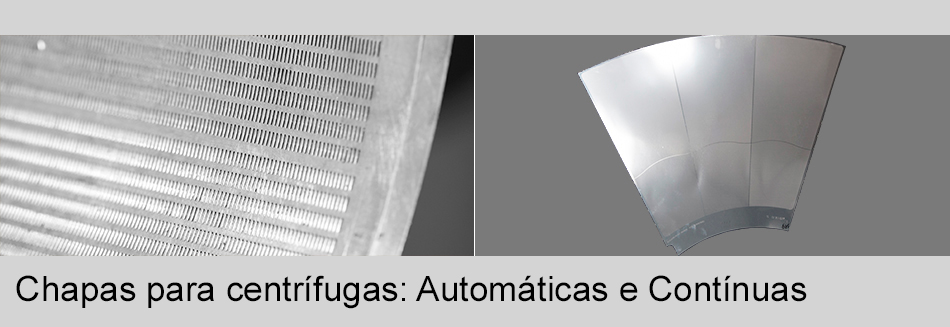 Chapas para centrífugas: Automáticas e Contínuas